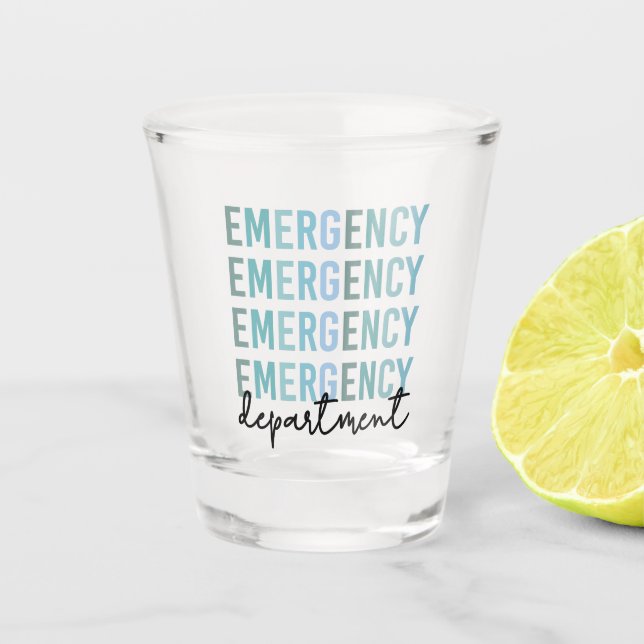 Emergency Department ER Staff | ER Nurse | ER Tech Shot Glass (Front)