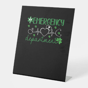 Emergency Department Funny ER Nurse Irish St Patri Pedestal Sign