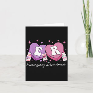 Emergency Department Nurse Valentines Candy Er Ed Card