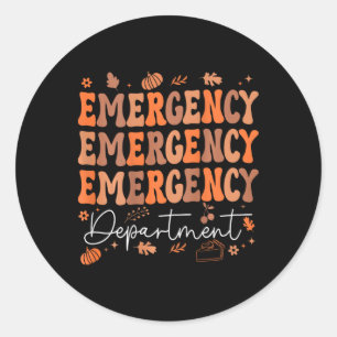 Emergency Department Thanksgiving Ed Nurse Er Nurs Classic Round Sticker