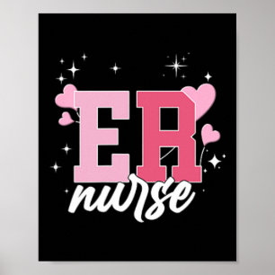 Emergency Department Valentine,er Nurse Valentine Poster