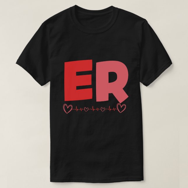  Emergency Department Valentines Day ER ED Nurse T-Shirt (Design Front)