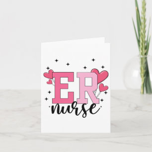 Emergency Department Valentines Day Er Ed Nursing Card