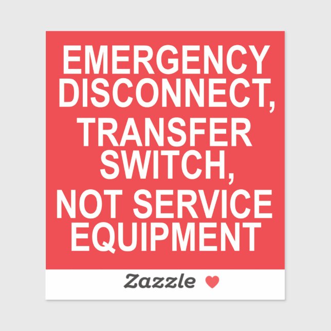 "EMERGENCY DISCONNECT TRANSFER SWITCH Sticker (Sheet)