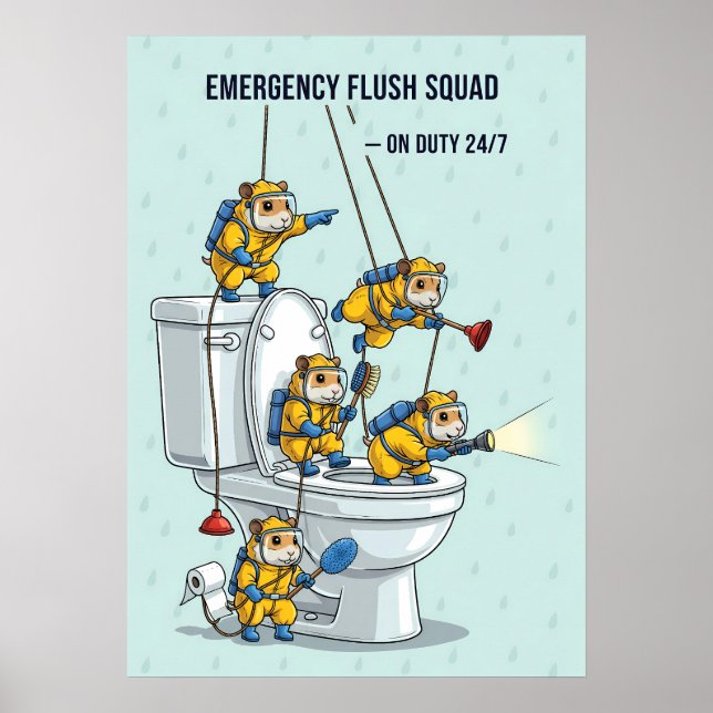 Emergency Flush Squad Poster (Front)