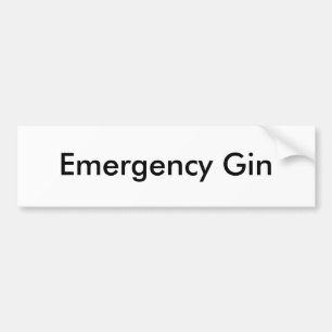 Emergency Gin Bumper Sticker