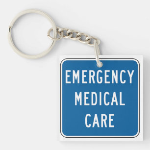 Emergency Medical Care Road Sign Key Ring