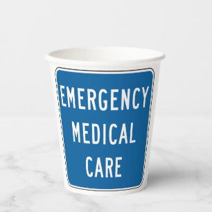 Emergency Medical Care Road Sign Paper Cups