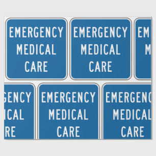 Emergency Medical Care Road Sign Wrapping Paper