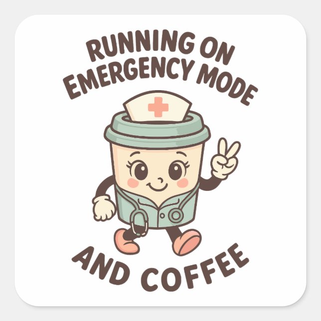 Emergency Mode Active – Fuelled by Coffee Square Sticker (Front)