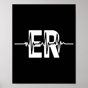 Emergency Nurse Art for Men Women Emergency Room Poster