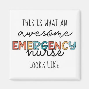 Emergency Nurse Funny Awesome ER Nurse Gifts Magnet
