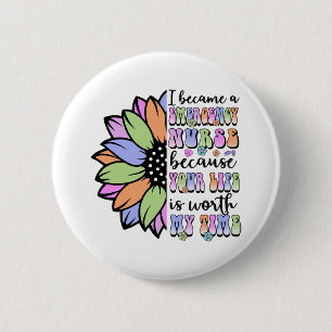 Emergency Nurse i became 6 Cm Round Badge