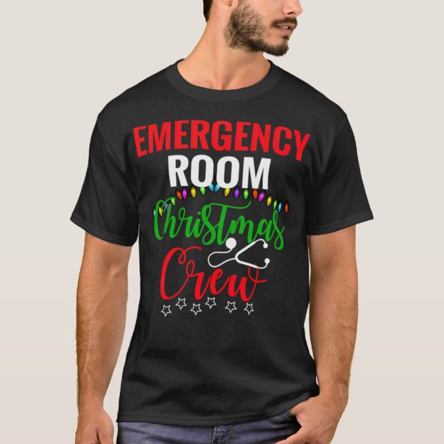 Emergency Room Christmas Crew ER Nurse Xmas funny  T-Shirt (Front)