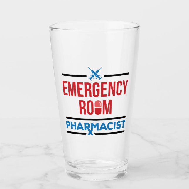 Emergency Room Pharmacist ER Pharmacy Glass (Front)
