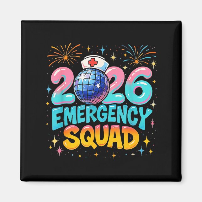 Emergency Squad New Year 2026 Medical Crew Nurse E Magnet (Front)