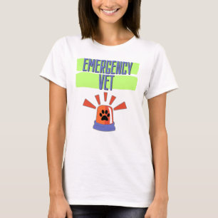 Emergency Vet – Veterinary Emergency Design T-Shirt