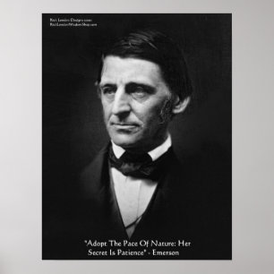 Emerson "Pace Of Nature" Wisdom Quote Poster