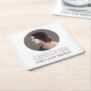 Emily Bronte Portrait and Quote - No Coward Soul Square Paper Coaster