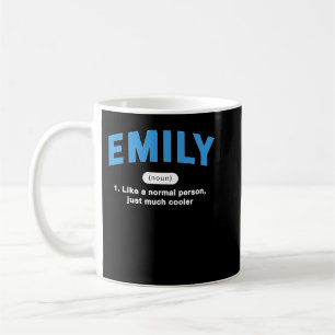 Emily Definition Funny First Name Humour Nickname Coffee Mug