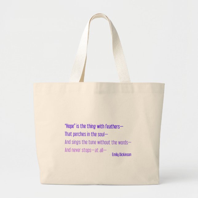Emily Dickinson - Hope is the Thing with Feathers Large Tote Bag (Front)