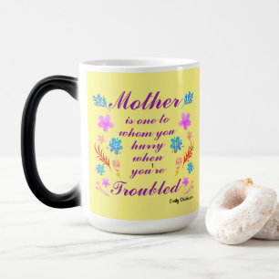 Emily Dickinson quote , Mother's Day quote Magic Mug