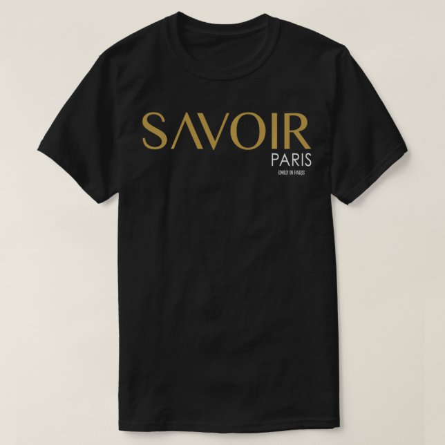 Emily in Paris Savoir  T-Shirt (Design Front)