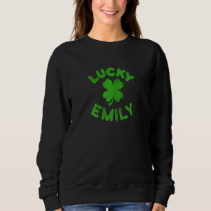 Emily Irish Family St Patrick S Day Lucky Emily Sweatshirt