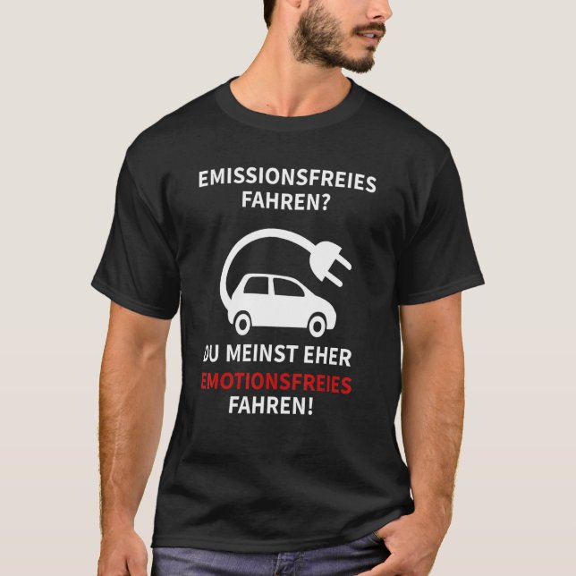Emission Free Emotion Free Co2 Eauto Sayings Elect T-Shirt (Front)