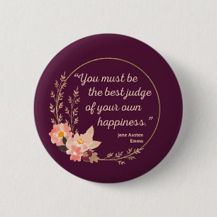 Emma By Jane Austen Quote I - Cute Style 6 Cm Round Badge