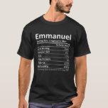 EMMANUEL Nutrition Funny Birthday Personalised Nam T-Shirt<br><div class="desc">EMMANUEL Nutrition Funny Birthday Personalised Name Gift</div>