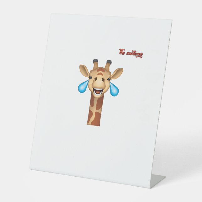 emoji happy crying giraffe face   pedestal sign (Front)