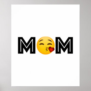 Emoji Mum Mother Day Funny Poster