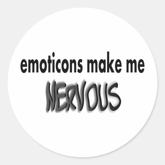 Emoticons Make Me Nervous, Black & Grey Classic Round Sticker (Front)