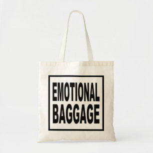 "EMOTIONAL BAGGAGE" Funny Typography Tote Bag