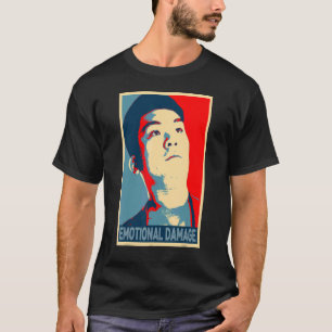 Emotional Damage Meme Asian guy sarcastic humour T-Shirt