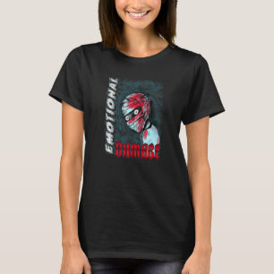 Emotional Damage! Meme Funny Sarcastic Humour T-Shirt