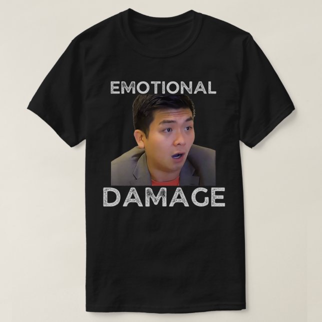 Emotional Damage, The Asian Guy, Humor  T-Shirt (Design Front)