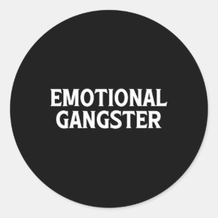 Emotional Gangster - Fun Yoga Meditation Mental He Classic Round Sticker