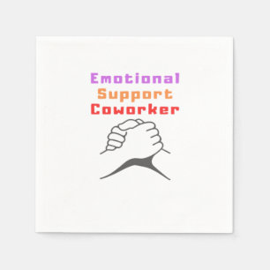 Emotional Help Best Coworker Napkin