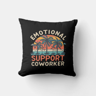 Emotional Help Co-Worker Essential Cushion