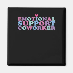 Emotional Help Coworker Chill Meme and Viral Magnet