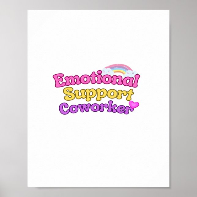 Emotional Help Coworker Chill Poster (Front)
