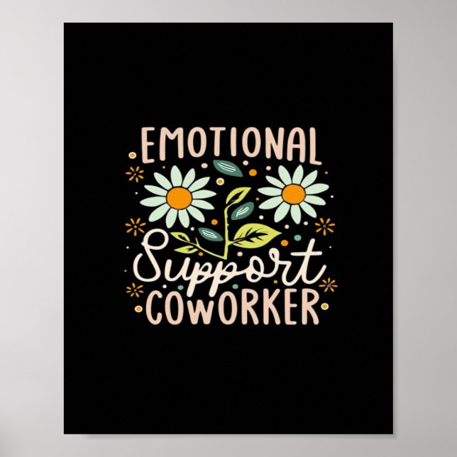Emotional Help Coworker Classic Chill Meme Poster (Front)