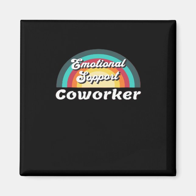 Emotional Help Coworker Classic Chilling Meme Magnet (Front)