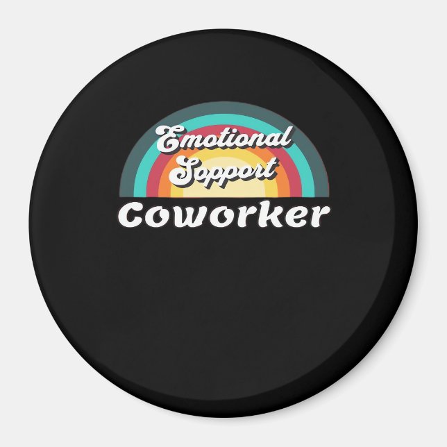 Emotional Help Coworker Classic Chilling Meme Magnet (Front)