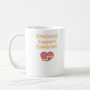 Emotional Help Coworker Cute And Funny Gifts For C Coffee Mug