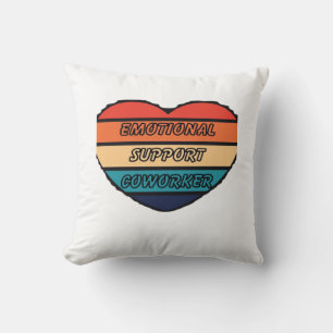 Emotional Help Coworker Funny Cushion