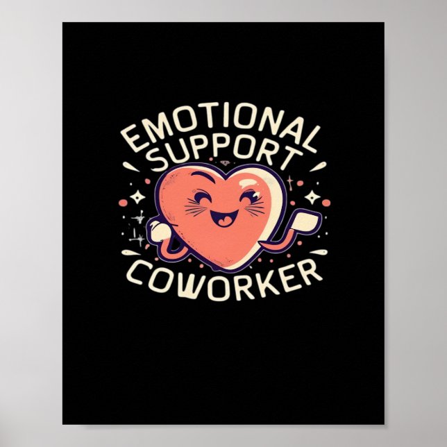 Emotional Help Coworker Funny Sloth and Quote Poster (Front)