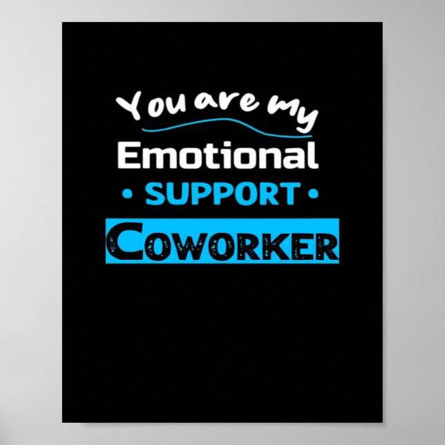 Emotional Help Coworker Funny Sloth Poster (Front)